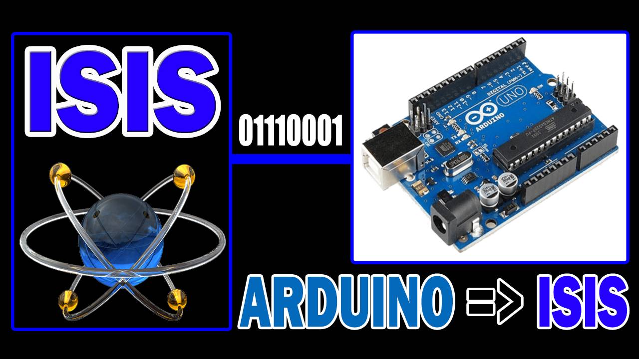 ARDUINO ISIS Comment transférer les données de la carte Arduino vers ISIS